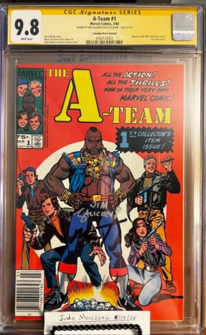 A-Team #1 CANADIAN 9.8 CGC SS 2X Signed by Mr. T & Jim Salicrup!